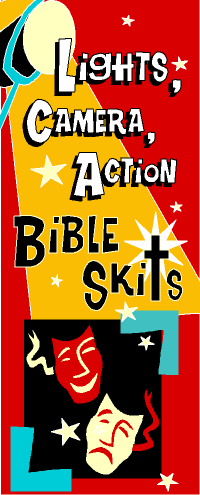 Bible skits for children's ministry
